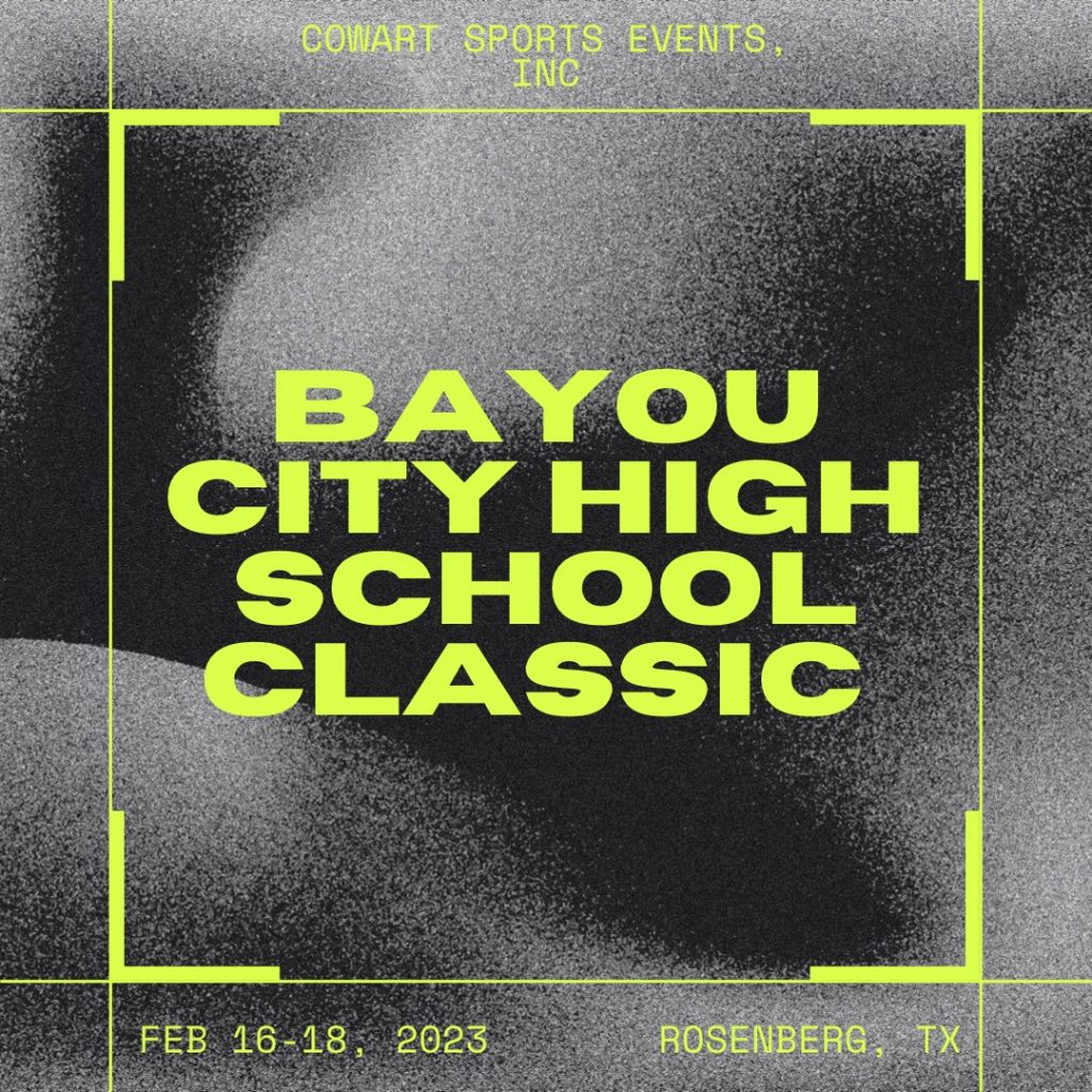 2024 Bayou City High School Classic League City,TX. Feb. 1517, 2024